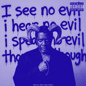 I  see no evil I hear no evil I speak no evil though  (Slowed + Reverb)