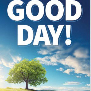 Good Day