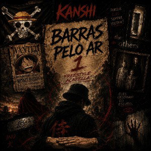 KANSHI - BARRAS PELO AR 1 (ACAPELLA FREESTYLE)