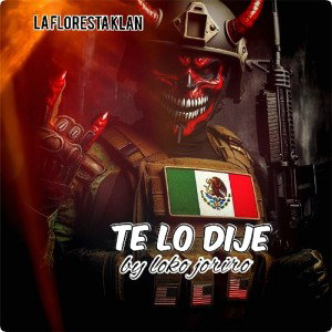 Te lo Dije by loko joriro 