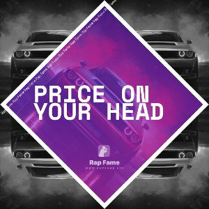 Price On Your Head