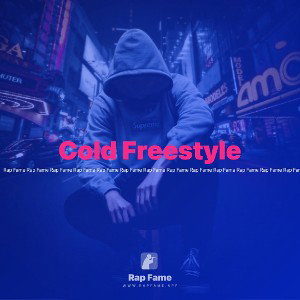 Cold Freestyle