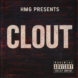 HMG Ent- Clout