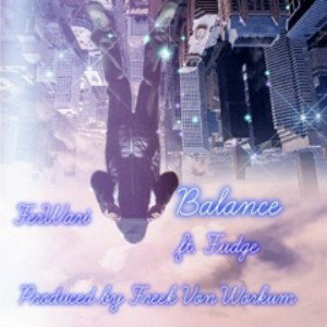 Balance Fudge ft. FerWari