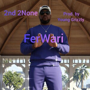 2nd 2 None Produced by Young Grizzly 