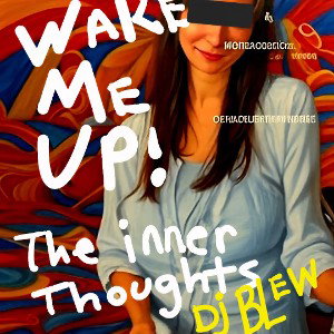 Wake me up