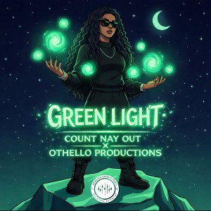 Green Light (PROD OTHELLO PRODUCTIONS)  