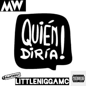 QUIEN DIRIA