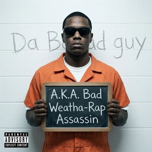 Da Bad Guy