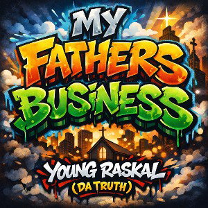 My Fathers Business (The Exclusive Single)