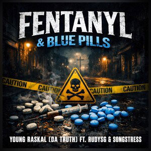 Fentanyl & Blue Pills 