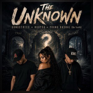 The Unknown Ft. Songstress & RUDYSG