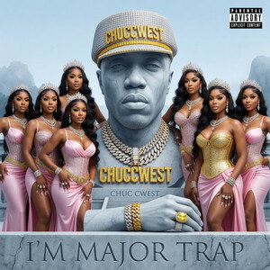 I'm major By chuccwest 💯🔥💪