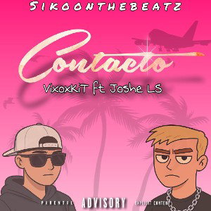 CONTACTO - Joshe Ls X VixoxKit (Prod. Sikoonthebeatz)