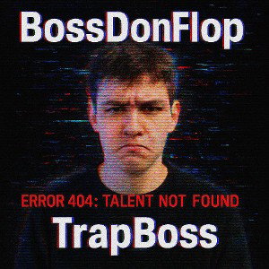 BossDonFlop|BossDonTrapDissTrack By TrapBoss 