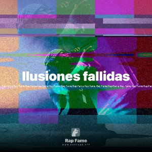 Ilusiones fallidas