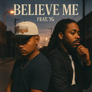 Believe Me Feat. YG