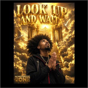 Look Up And Wait