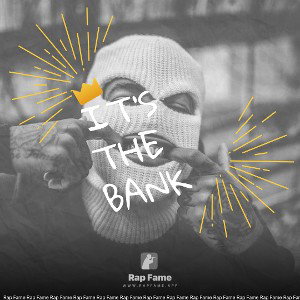 it’s the bank 