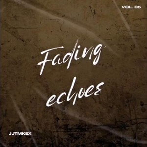 fading echoes 