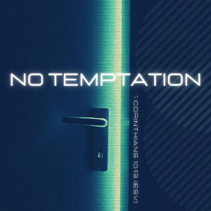 No Temptations