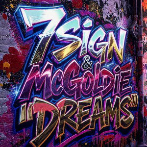 7Sign&MC'Goldie_Dreams(Reggae Version)