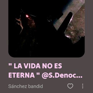" LA VIDA NO ES ETERNA " 