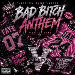 BAD BITCH ANTHEM