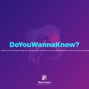 DoYouWannaKnow?