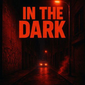In The Dark