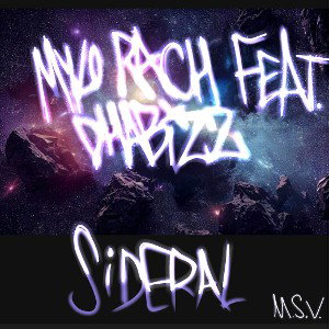 Dhabizz Feat. Mylo Rach - Sideral