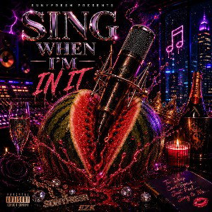Sing when I’m in it