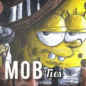 Mob Ties