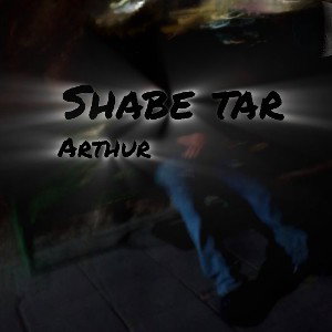 Arthur - shabe tar