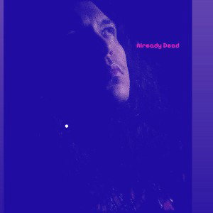 Already Dead (Slowed + Reverb)