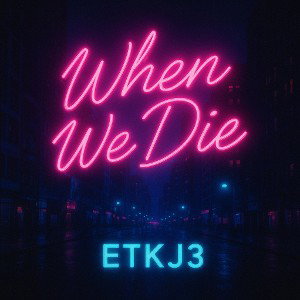When We Die Feat. Bthree