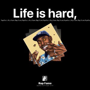 Life is hard,
