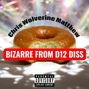 FUCK BIZARRE FROM D12