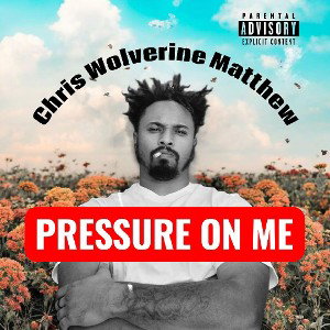  PRESSURE ON ME 
