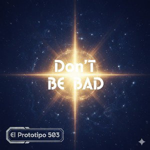 Don't be bad