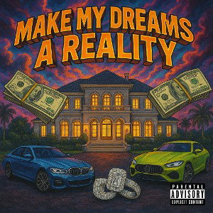 Make My Dreams A Reality