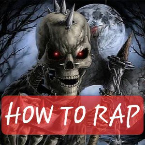 HOW TO RAP