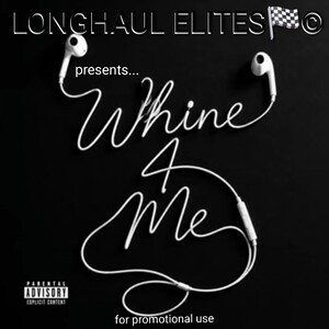 Whine 4 Me