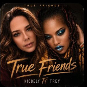 True Friends ft Trey1972