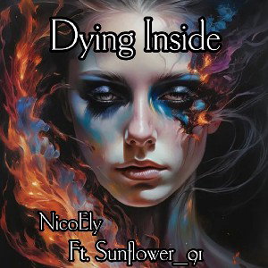 Dying Inside Ft. Sunflower_91