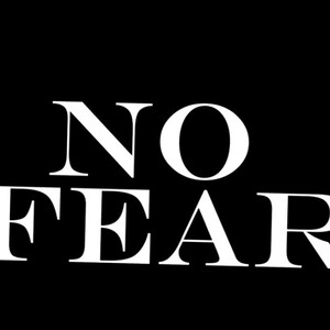 NO FEAR