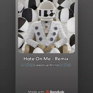Hate On Me - Remix