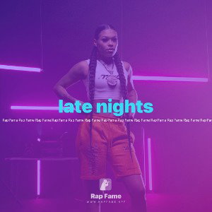 late nights
