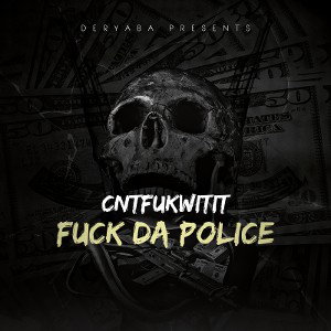 fuck the police coming straight from the