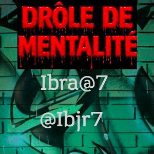 Drôle de mentalité 